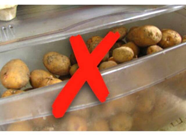 Never put potatoes in fridge